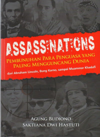 Image of Assassinations : Pembunuhan Para Penguasa Yang Paling Mengguncang Dunia
