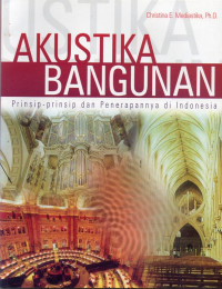 Image of Akustika Bangunan : Prinsip-Prinsip dan Penerapannya Di Indonesia