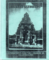 Image of Sejarah Klungkung : Dari Smarapura Sampai Puputan