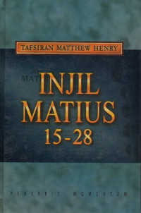 Image of Tafsiran Matthew Henry : Injil Matius 15-28