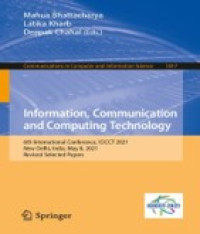 Image of Information, Communication and Computing Technology: 6th International Conference, ICICCT 2021, New Delhi, India, May 8, 2021, Revised Selected Papers ... in Computer and Information Science)