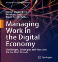 Image of Managing Work in the Digital Economy: Challenges, Strategies and Practices for the Next Decade (Future of Business and Finance)