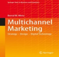 Image of Multichannel Marketing: Strategy – Design – Digital Technology