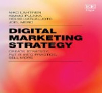 Image of Digital Marketing Strategy: Create Strategy, Put It Into Practice, Sell More