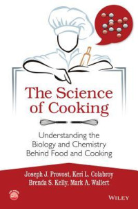 Image of The Science of Cooking : Understanding the Biology and Chemistry Behind Food and Cooking (E-Book)