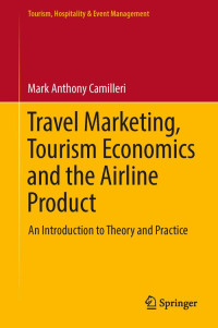 Image of Travel Marketing, Tourism Economics and the Airline Product : an Introduction to Theory and Practice (E-Book)