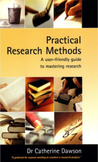 Image of Practical Research Methods : A User-friendly Guide to Mastering Research Techniques and Projects (E-Book)