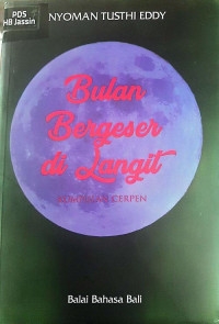 Image of Bulan Bergeser di Langit : Kumpulan Cerpen