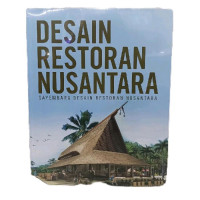 Image of Desain restoran Nusantara: sayembara desain restoran Nusantara