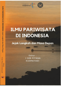 Image of Ilmu Pariwisata di Indonesia : Jejak Langkah dan Masa Depan