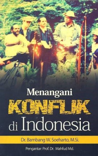 Image of Menangani konflik di Indonesia