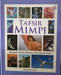 Image of Tafsir Mimpi : Menguak Simbol Misterius Alam Bawah Sadar