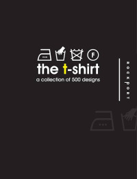 Image of The T-shirt a Collection of 500 Design