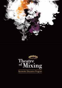 Image of Theatre of Mixing: Bartender Education Program