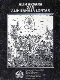 Image of Alih Aksara dan Alih Bahasa Lontar : Krama Pura Putru Pasaji Tattwa Sangkaning Dadi Janma Dewa Ruci Catur Yuga