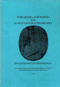 Image of Alih Aksara, Alih Bahasa dan Kajian Lontar Sundarigama