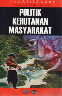 Image of Politik Kehutanan Masyarakat