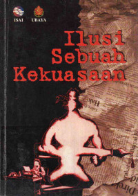 Image of Ilusi Sebuah Kekuasaan