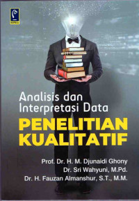 Image of Analisis dan Interpretasi Data Penelitian Kualitatif