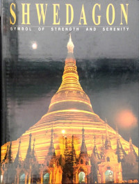 Image of Shwedagon : Symbol of Strength and Serenity