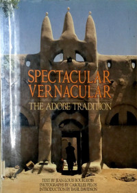 Image of Spectacular Vernacular : The Adobe Tradition